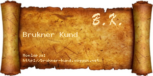 Brukner Kund névjegykártya